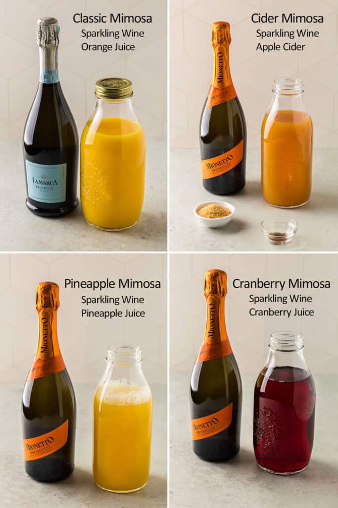 Four photos showing the ingredients needed to make mimosas.  Top left picture is for the classic mimosa, showing a bottle of prosecco and a bottle of orange juice.  The top right is for the cider mimosa showing a bottle of prosecco, apple cider, sugar and cinnamon.  The bottom left picture is for a pineapple mimosa showing a bottle of prosecco and a bottle of pineapple juice.  The bottom right photo is for a cranberry mimosa showing a bottle of prosecco and a bottle of cranberry juice.