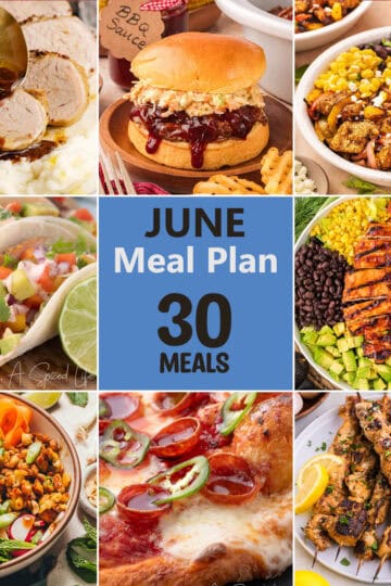 A square collage of dinner pictures and in the center it says "June Meal Plan, 30 Meals". Meals in the collage include BBQ sliders, Garlic Parmesan Chicken Skewers, Pork Tenderloin, Tempeh bowl and more.